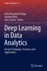 Image for Deep learning in data analytics  : recent techniques, practices and applications