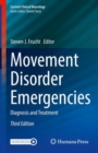 Image for Movement Disorder Emergencies : Diagnosis and Treatment
