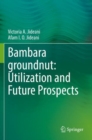 Image for Bambara groundnut: Utilization and Future Prospects
