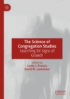 Image for The science of congregation studies  : searching for signs of growth