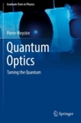 Image for Quantum optics  : taming the quantum