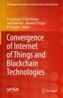 Image for Convergence of Internet of Things and Blockchain Technologies