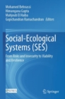 Image for Social-ecological systems (SES)  : from risks and insecurity to viability and resilience
