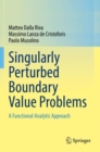 Image for Singularly perturbed boundary value problems  : a functional analytic approach