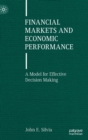 Image for Financial markets and economic performance  : a model for effective decision making