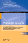 Image for Production Research: 10th International Conference of Production Research - Americas, ICPR-Americas 2020, Bahia Blanca, Argentina, December 9-11, 2020, Revised Selected Papers, Part II