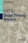 Image for Design Thinking Research : Translation, Prototyping, and Measurement