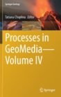 Image for Processes in GeoMedia—Volume IV