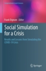 Image for Social simulation for a crisis  : results and lessons from simulating the COVID-19 crisis