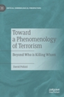 Image for Toward a Phenomenology of Terrorism