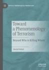 Image for Toward a Phenomenology of Terrorism
