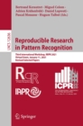 Image for Reproducible Research in Pattern Recognition: Third International Workshop, RRPR 2021, Virtual Event, January 11, 2021, Revised Selected Papers