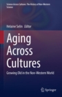 Image for Aging Across Cultures: Growing Old in the Non-Western World : 10