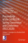 Image for Proceedings of the 3rd RILEM Spring Convention and Conference (RSCC2020)Volume 1,: Strategies for a resilient built environment