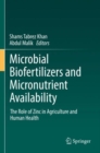 Image for Microbial Biofertilizers and Micronutrient Availability
