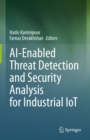 Image for AI-Enabled Threat Detection and Security Analysis for Industrial IoT