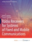 Image for Radio Receivers for Systems of Fixed and Mobile Communications
