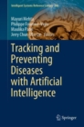 Image for Tracking and Preventing Diseases with Artificial Intelligence