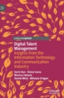 Image for Digital talent management  : insights from the information technology and communication industry