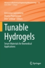 Image for Tunable hydrogels  : smart materials for biomedical applications