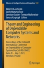 Image for Theory and Engineering of Dependable Computer Systems and Networks