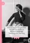 Image for Intersectional perspectives on LGBTQ+ issues in modern language teaching and learning