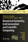 Image for Numerical geometry, grid generation and scientific computing  : proceedings of the 10th International Conference, NUMGRID 2020/Delaunay 130, celebrating the 130th anniversary of Boris Delaunay, Mosco