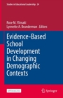 Image for Evidence-Based School Development in Changing Demographic Contexts : 24