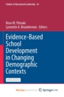 Image for Evidence-Based School Development in Changing Demographic Contexts