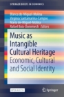 Image for Music as Intangible Cultural Heritage : Economic, Cultural and Social Identity