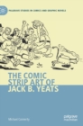 Image for The Comic Strip Art of Jack B. Yeats