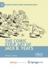 Image for The Comic Strip Art of Jack B. Yeats