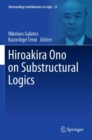 Image for Hiroakira Ono on Substructural Logics