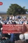 Image for Challenging authorities  : ethnographies of legitimacy and power in eastern and southern Africa