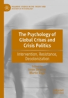 Image for The Psychology of Global Crises and Crisis Politics