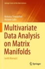 Image for Multivariate Data Analysis on Matrix Manifolds