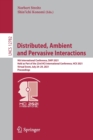 Image for Distributed, Ambient and Pervasive Interactions