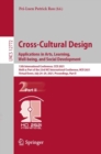 Image for Cross-Cultural Design. Applications in Arts, Learning, Well-Being, and Social Development: 13th International Conference, CCD 2021, Held as Part of the 23rd HCI International Conference, HCII 2021, Virtual Event, July 24-29, 2021, Proceedings, Part II : 12772