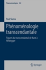 Image for Phenomenologie Transcendantale: Figures Du Transcendantal De Kant a Heidegger : 232