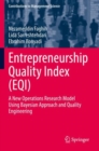 Image for Entrepreneurship Quality Index (EQI)  : a new operations research model using bayesian approach and quality engineering