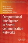 Image for Computational Intelligence in Recent Communication Networks