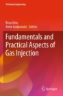 Image for Fundamentals and Practical Aspects of Gas Injection