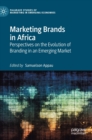 Image for Marketing brands in Africa  : perspectives on the evolution of branding in an emerging market