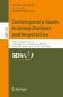 Image for Contemporary Issues in Group Decision and Negotiation: 21st International Conference on Group Decision and Negotiation, GDN 2021, Toronto, ON, Canada, June 6-10, 2021, Proceedings