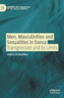 Image for Men, masculinities and sexualities in dance  : transgression and its limits
