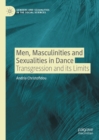 Image for Men, Masculinities and Sexualities in Dance: Transgression and Its Limits