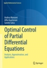 Image for Optimal control of partial differential equations  : analysis, approximation, and applications