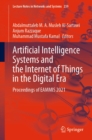 Image for Artificial Intelligence Systems and the Internet of Things in the Digital Era: Proceedings of EAMMIS 2021