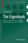 Image for Eigenbook: Eigenvarieties, Families of Galois Representations, P-Adic L-Functions