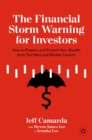 Image for The financial storm warning for investors: how to prepare and protect your wealth from tax hikes and market crashes